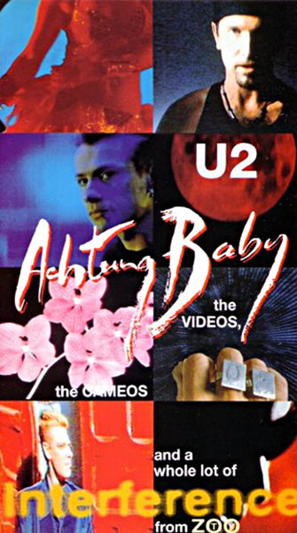 Achtung Baby the videos, the cameos and a whole lot of interference from Zoo tv